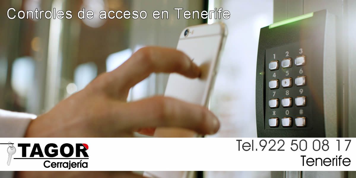 Instalación y venta de Control de Accesos en Tenerife Tagor Cerrajería instalacion venta controles acceso cerrajerostenerife